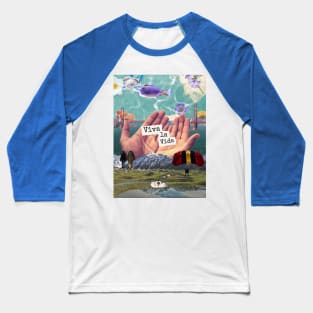 Viva La Vida, A Surreal Pro Living Collage Baseball T-Shirt